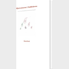 Hjertenisserne I N�ddeskoven - Marie Bach - Bog