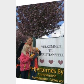 Hjerternes By - Christiansfeld - Henri Nissen - Bog