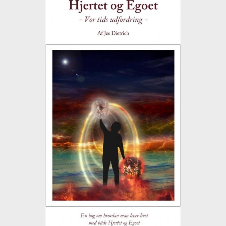 Hjertet Og Egoet - Jes Dietrich - Bog
