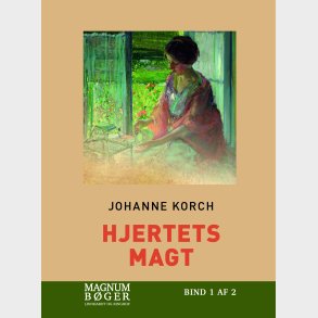 Hjertets Magt - Johanne Korch - Bog