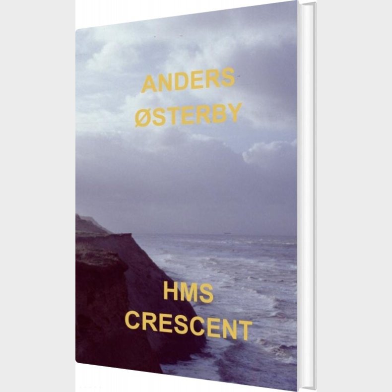 Hms Crescent - Anders �sterby - Bog