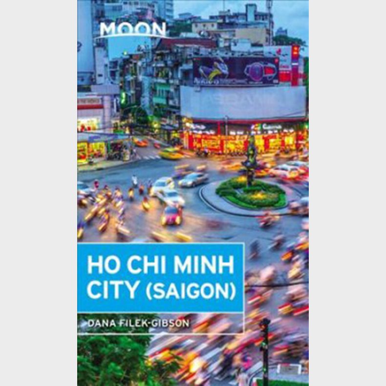 Ho Chi Minh City - Dana Filek-gibson - English Book