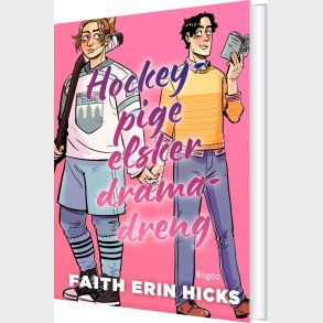Hockeypige Elsker Dramadreng - Faith Erin Hicks - Bog