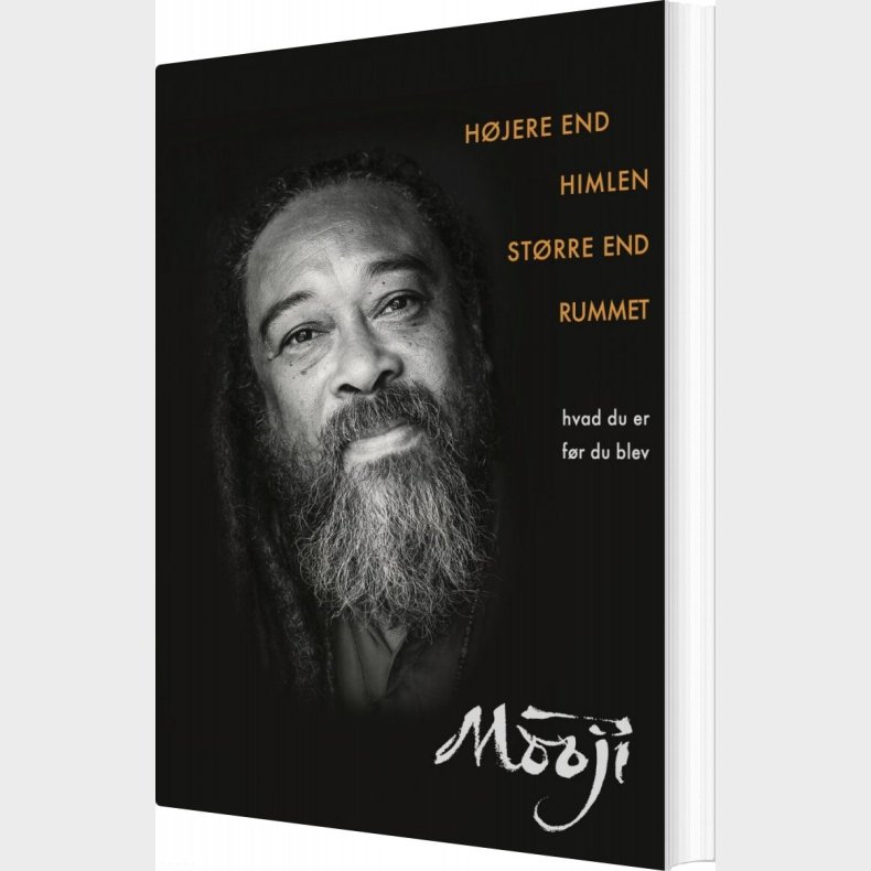 H�jere End Himlen, St�rre End Rummet - Mooji - Bog
