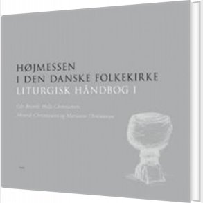 H�jmessen I Den Danske Folkekirke - Henrik Christiansen - Bog