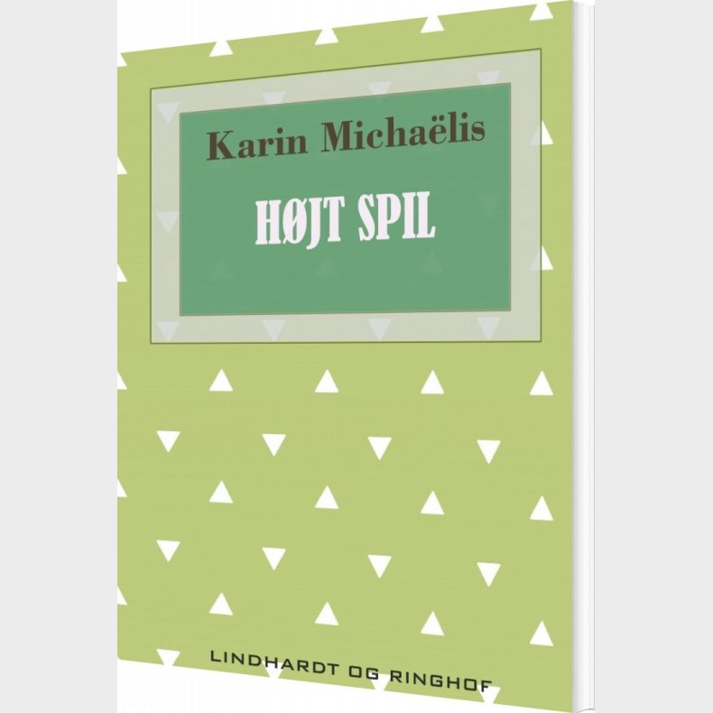 H�jt Spil - Karin Micha�lis - Bog