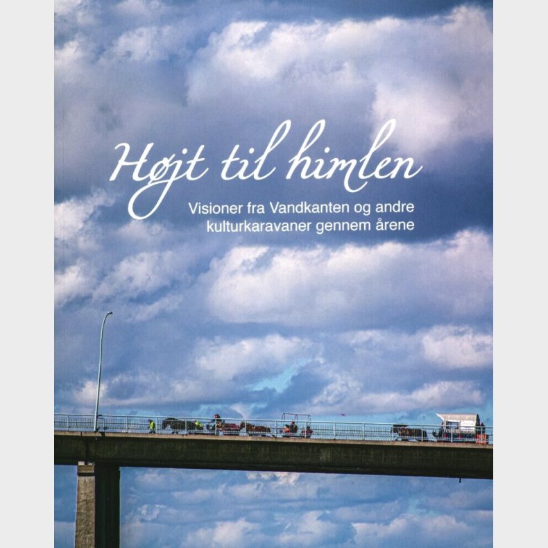 H�jt Til Himlen - Johs Thorst - Bog