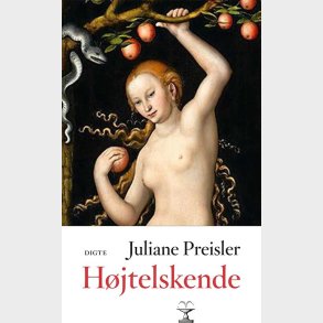 H�jtelskende - Juliane Preisler - Bog