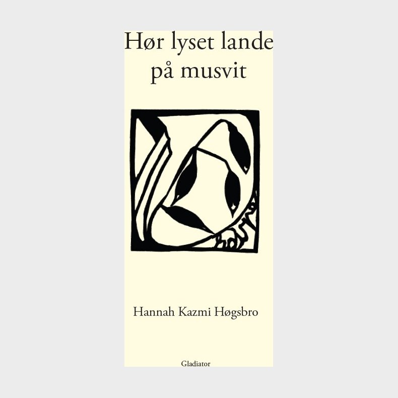 H�r Lyset Lande P� Musvit - Hannah Kazmi H�gsbro - Bog