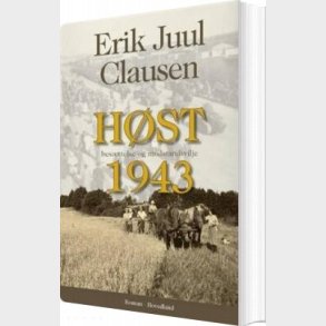 H�st 1943 - Erik Juul Clausen - Bog