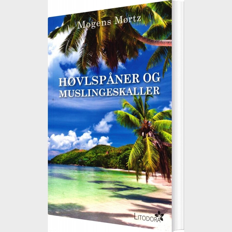 H�vlsp�ner Og Muslingeskaller - Mogens M�rtz - Bog