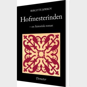Hofmestrerinden - Birgitte J�rkov - Bog