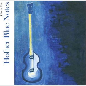 Chris Rea - Hofner Blue Notes - CD