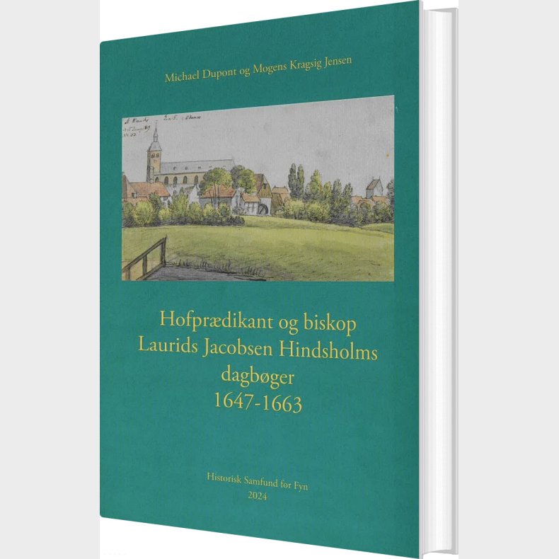 Hofpr�dikant Og Biskop Laurids Jacobsen Hindsholms Dagb�ger 1647-1663 - Michael - Bog