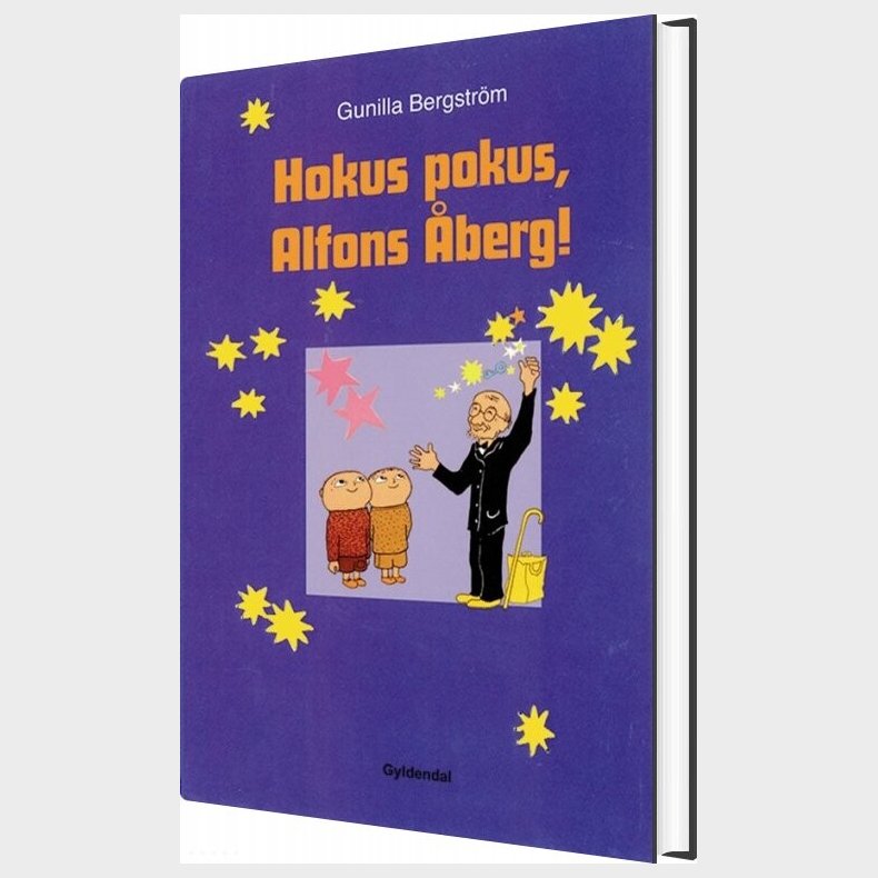 Hokus Pokus, Alfons �berg! - Gunilla Bergstr�m - Bog