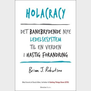 Holacracy - Brian J. Robertson - Bog