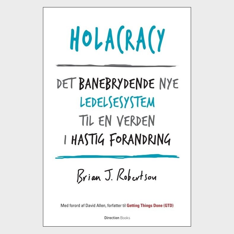 Holacracy - Brian J. Robertson - Bog