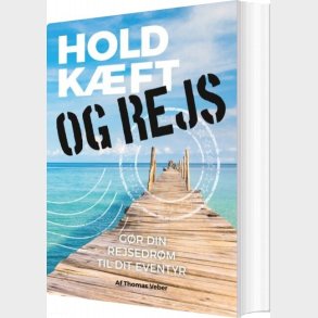 Hold K�ft Og Rejs - Thomas Veber - Bog