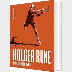 Holger Rune - P� Og Uden For Banen - Peter Christensen - Bog