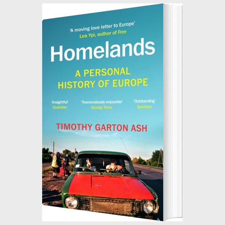 Homelands: A Personal History Of Europe - Timothy Garton Ash - English Book