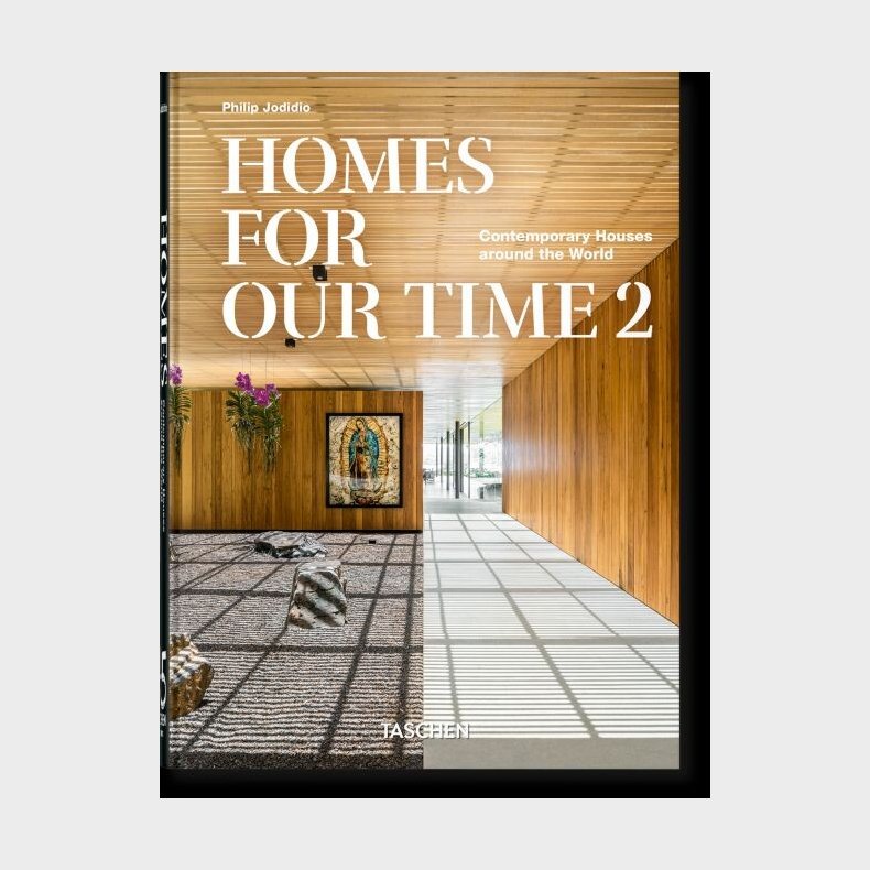 Homes For Our Time. Contemporary Houses Around The World. Vol. 2. 45th Ed - Philip Jodidio - English Book