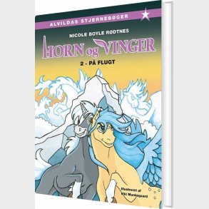 Horn Og Vinger 2: P� Flugt - Nicole Boyle R�dtnes - Bog