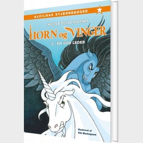 Horn Og Vinger 3: En God Leder - Nicole Boyle R�dtnes - Bog