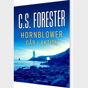 Hornblower G�r I Aktion - C. S. Forester - Bog