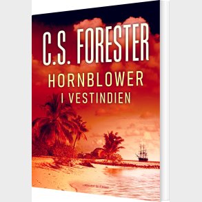 Hornblower I Vestindien - C.s. Forester - Bog