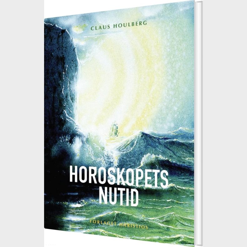 Horoskopets Nutid - Claus Houlberg - Bog