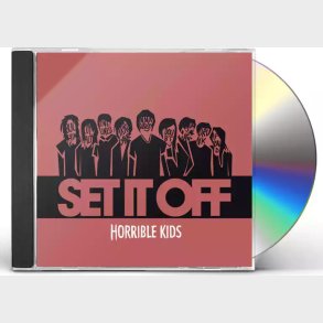 Set It Off - Horrible Kids - CD