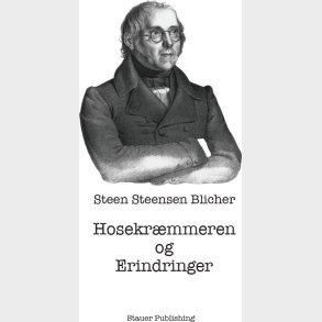 Hosekr�mmeren Og Erindringer - St.st. Blicher - Bog