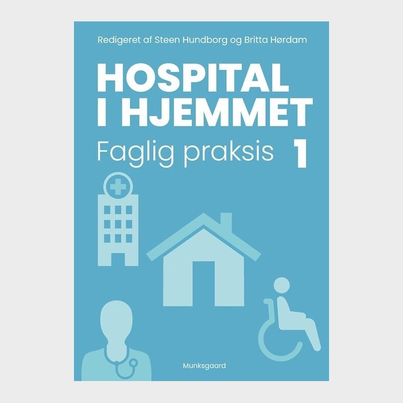 Hospital I Hjemmet 1 - Britta H�rdam - Bog