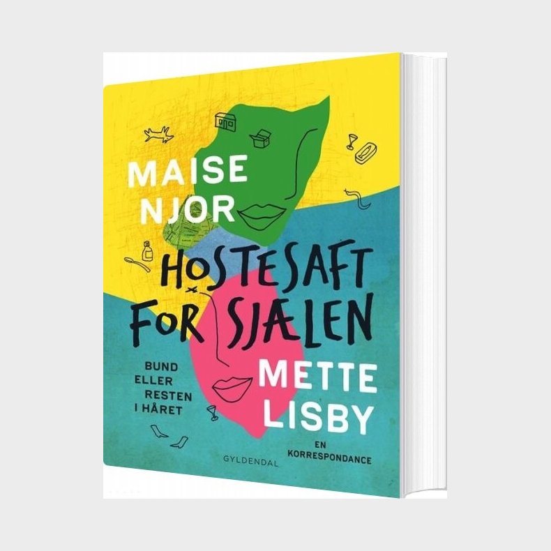 Hostesaft For Sj�len - Maise Njor Og Mette Lisby - Bog