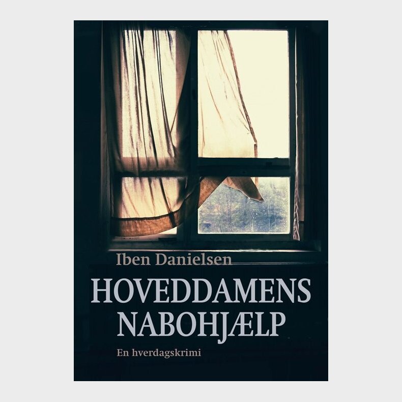 Hoveddamens Nabohj�lp - Iben Danielsen - Bog
