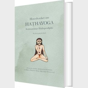 Hovedv�rket Om Hathayoga - Bjarne Wernicke-olesen - Bog