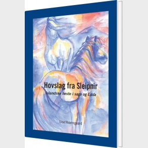 Hovslag Fra Sleipnir - Lise Hvarregaard - Bog