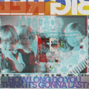 Big Red Machine - How Long Do You Think It's Gonna Last? - CD