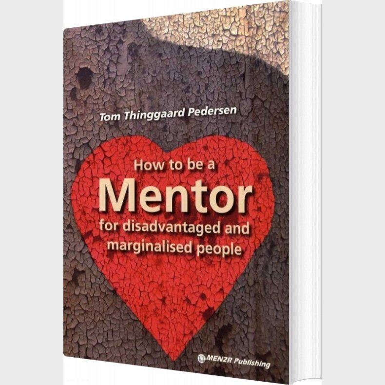 How To Be A Mentor For Disadvantaged And Marginalised People - Tom Thinggaard Pedersen - English Book