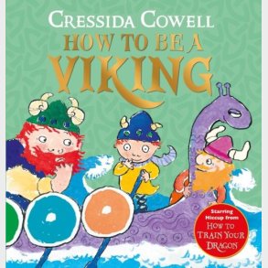 How To Be A Viking - Cressida Cowell - English Book