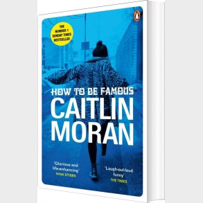 How To Be Famous - Caitlin Moran - English Book