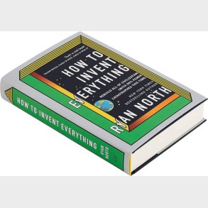 How To Invent Everything - Ryan North - English Book