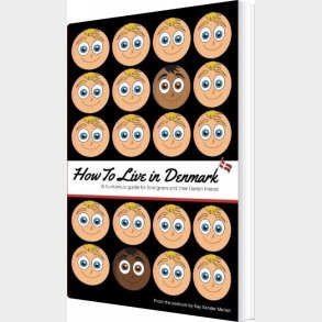 How To Live In Denmark - Kay Xander Mellish - English Book