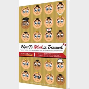 How To Work In Denmark Updated Edition - Kay Xander Mellish - English Book