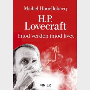 H.p. Lovecraft - Michel Houellebecq - Bog