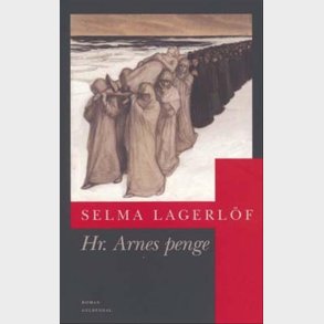 Hr. Arnes Penge - Selma Lagerl�f - Bog