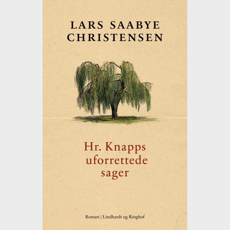 Hr. Knapps Uforrettede Sager - Lars Saabye Christensen - Bog
