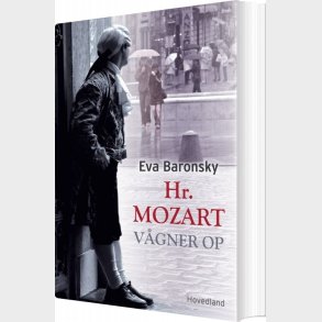 Hr. Mozart V�gner Op - Eva Baronsky - Bog
