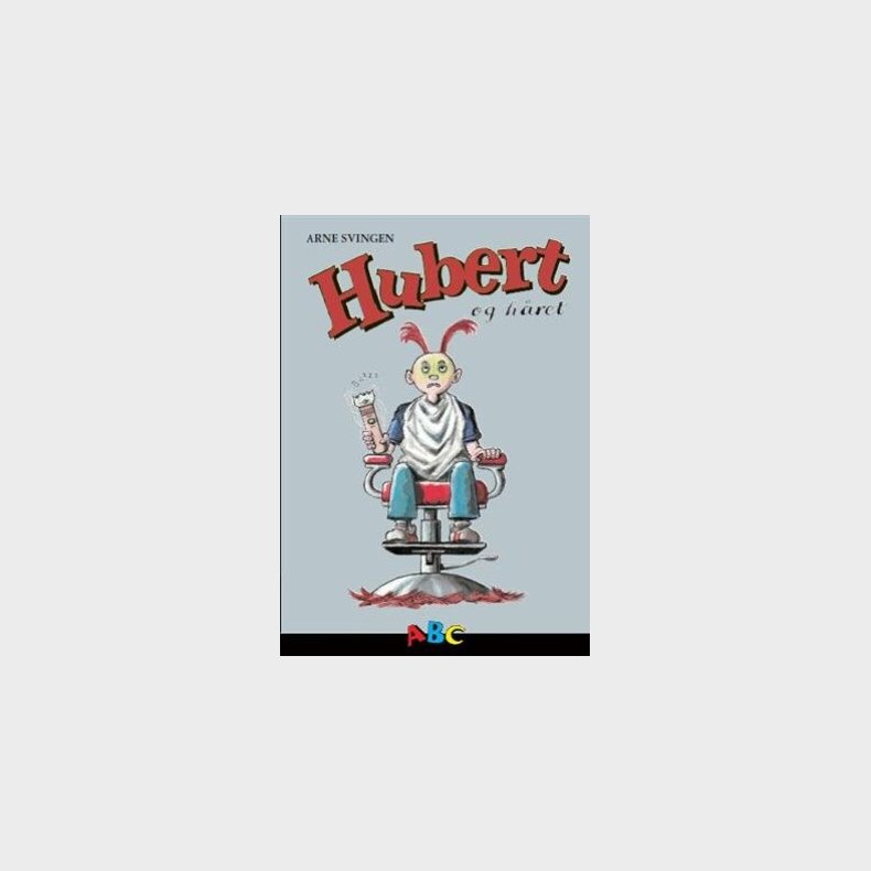 Hubert Og H�ret - Arne Svingen - Bog
