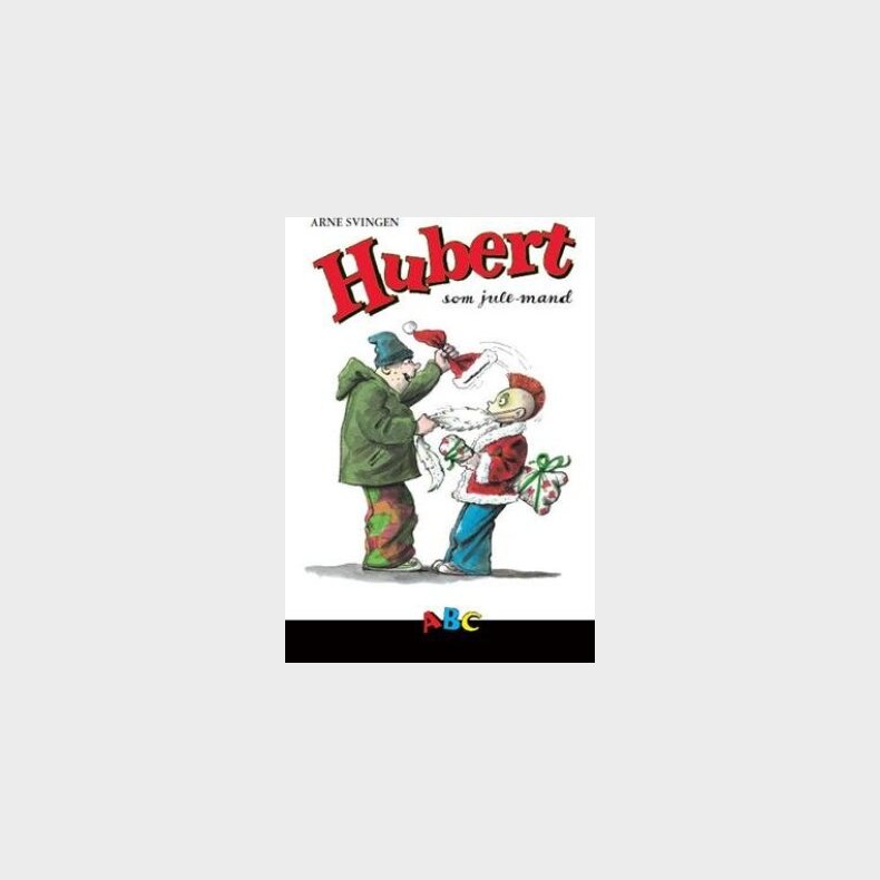 Hubert Som Jule-mand - Arne Svingen - Bog